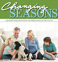 2015 Summer Newsletter - Changing Seasons - High Country HVAC
