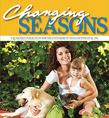 2019 Summer Newsletter - Changing Seasons - High Country HVAC