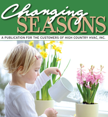 2021 Spring Newsletter - Changing Seasons - High Country HVAC
